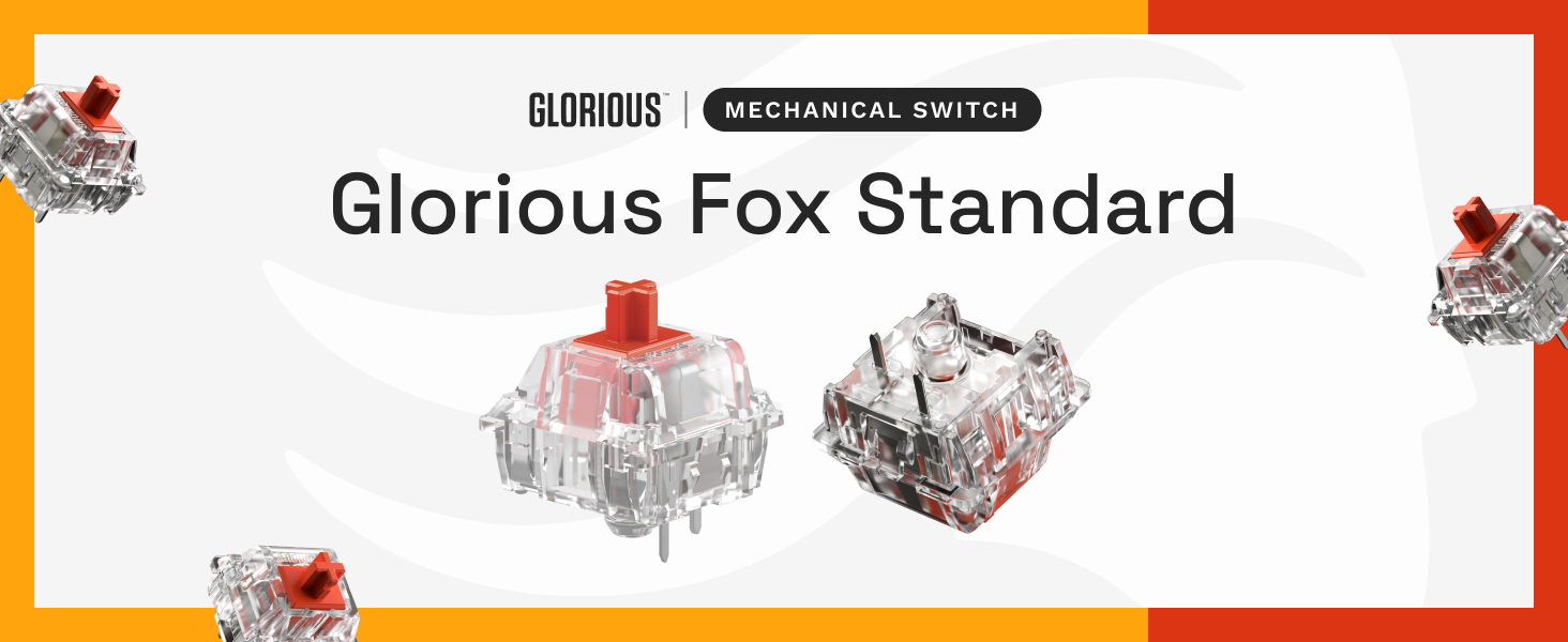 A large marketing image providing additional information about the product Glorious Mechanical Fox Switch Set (45g Linear) 110pcs - Lubed - Additional alt info not provided